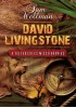 David Livingstone: A felfedező és misszionárius
